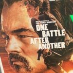 映画「ワン・バトル・アフター・アナザー」を観た（ネタバレあり）